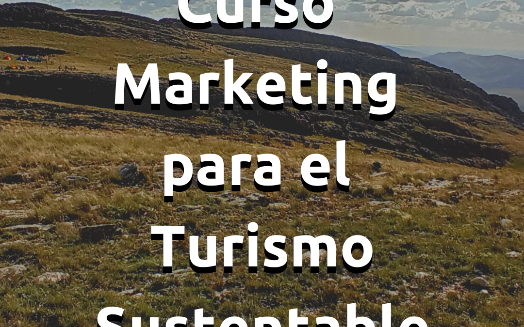 Curso Marketing para el Turismo Sustentable